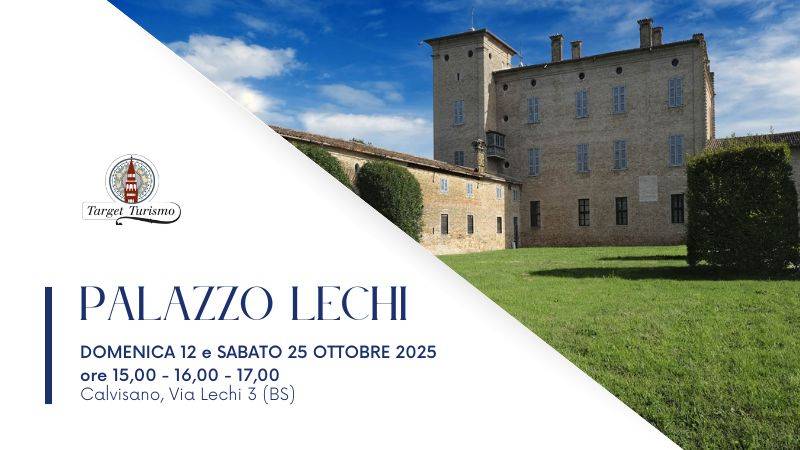Count Lechi Apre Palazzo Lechi! | Target Turismo